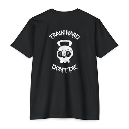 Train Hard, Don't Die Tee